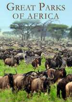 Watch Great Parks of Africa Myflixer