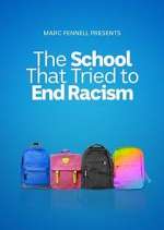 Watch The School That Tried to End Racism Myflixer