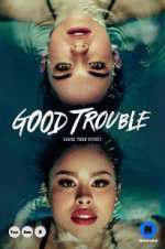 Watch Good Trouble Myflixer