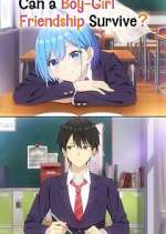 Watch Can a Boy-Girl Friendship Survive? Myflixer