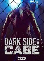 Watch Dark Side of the Cage Myflixer