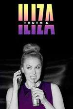Watch Truth & Iliza Myflixer