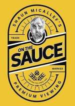 Watch Shaun Micallef's on the Sauce Myflixer