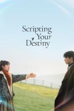 Watch Scripting Your Destiny Myflixer
