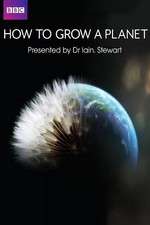 Watch How to Grow a Planet Myflixer