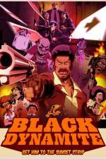Watch Black Dynamite The Animated Series Myflixer