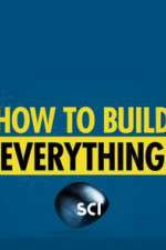 Watch How to Build... Everything Myflixer
