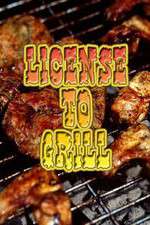 Watch Licence to Grill Myflixer