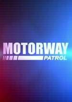 Watch Motorway Patrol Myflixer