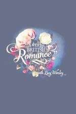 Watch A Very British Romance Myflixer