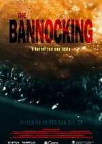 Watch The Bannocking Myflixer