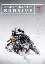 Watch So You Think You'd Survive? Myflixer