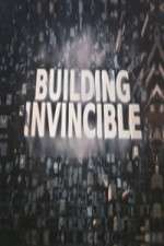 Watch Building Invincible Myflixer