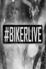 Watch BikerLive Myflixer