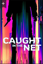 Watch Caught in the Net Myflixer
