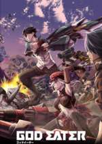 Watch God Eater Myflixer