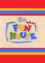 Watch Fun House Myflixer