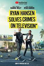 Watch Ryan Hansen Solves Crimes on Television Myflixer