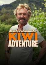 Watch Noel Edmonds\' Kiwi Adventure Myflixer