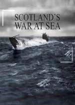 Watch War at Sea: Scotland's Story Myflixer