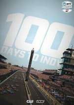 Watch 100 Days to Indy Myflixer