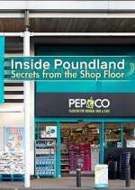 Watch Inside Poundland: Secrets from the Shop Floor Myflixer
