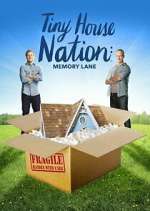 Watch Tiny House Nation: Memory Lane Myflixer