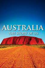 Watch Australia The Story of Us Myflixer