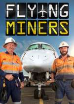 Watch Flying Miners Myflixer