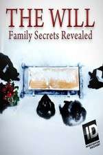 Watch The Will: Family Secrets Revealed Myflixer