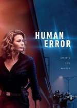 Watch Human Error Myflixer