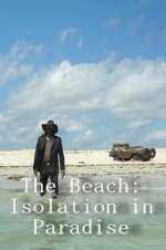 Watch The Beach: Isolation in Paradise Myflixer