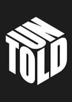 Watch UNTOLD Myflixer