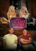 Watch 90 Day: The Last Resort Between the Sheets Myflixer