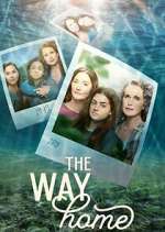 Watch The Way Home Myflixer