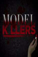 Watch Model Killers Myflixer