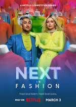 Watch Next in Fashion Myflixer