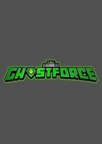 Watch GhostForce Myflixer