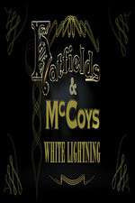 Watch Hatfields & McCoys: White Lightning Myflixer