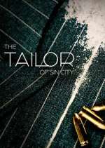 Watch The Tailor of Sin City Myflixer