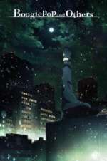 Watch Boogiepop and Others Myflixer