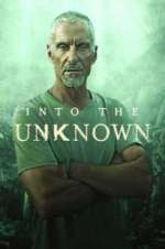 Watch Into the Unknown Myflixer