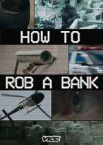 Watch How to Rob a Bank Myflixer