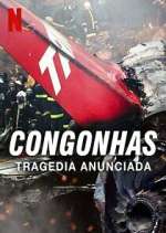 Watch Congonhas: Tragédia Anunciada Myflixer