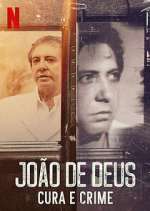 Watch João de Deus - Cura e Crime Myflixer