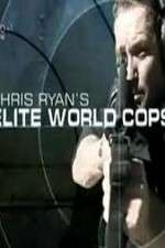 Watch Chris Ryan's Elite World Cops Myflixer