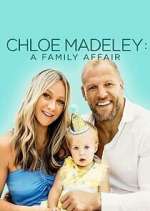 Watch Chloe Madeley: A Family Affair Myflixer