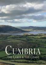 Watch Cumbria: The Lakes and the Coast Myflixer
