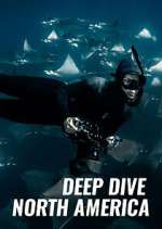 Watch Deep Dive North America Myflixer