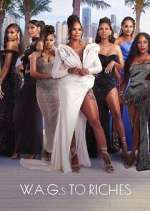 Watch W.A.G.s to Riches Myflixer